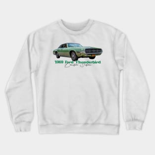 1969 Ford Thunderbird Landau Sedan Crewneck Sweatshirt